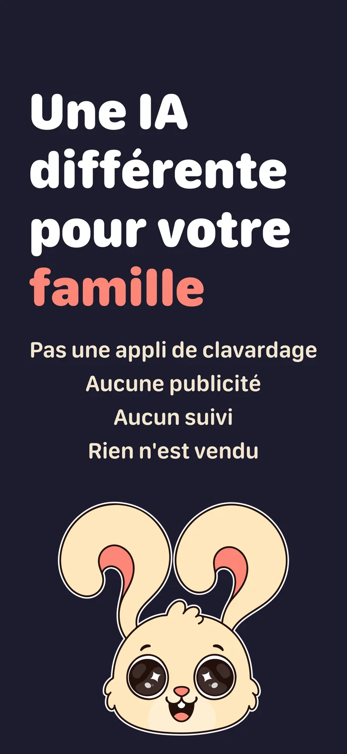 Une IA différente pour votre famille